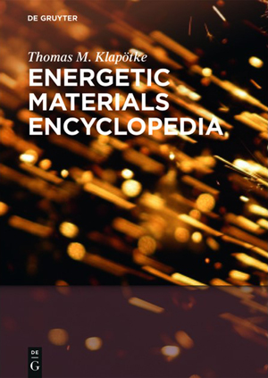 Encyclopedia of Energetic Materials